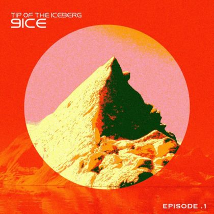 9ice – Tip Of The Iceberg Episode 1 e1590759968540
