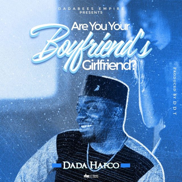 Dada Hafco Are You Your Boyfriends Girlfriend Artwork 1200x1200 1