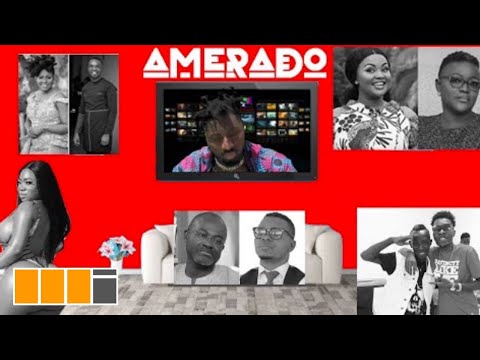 Amerado Yeete Nsem Episode 1 Official Video