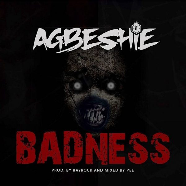 Agbeshie – Badness Prod By RayRock scaled 1