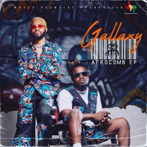 Gallaxy – Afrocomb EP Tmmotiongh.com