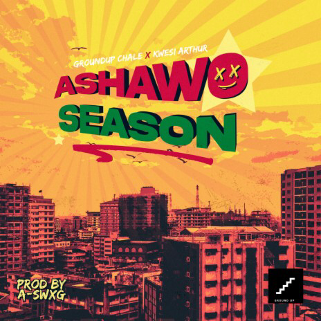 Kwesi Arthur Ashawo Season ft. Ground Up Chale Tmmotiongh.com