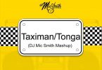DJ Mic Smith Taximan Tonga Tmmotiongh.com