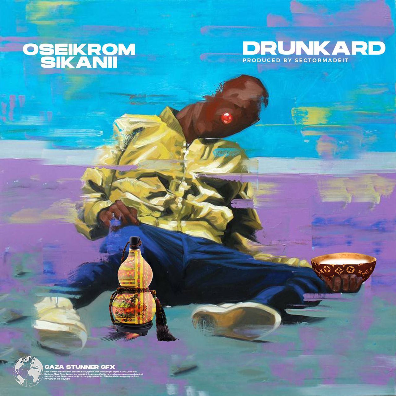Oseikrom Sikanii Drunkard Tmmotiongh.com