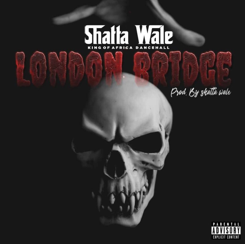 Shatta Wale – London Bridge Prod by Shatta Wale Tmmotiongh.com