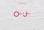 Eno Barony – Only Jah Prod by Genius Selection Tmmotiongh.com