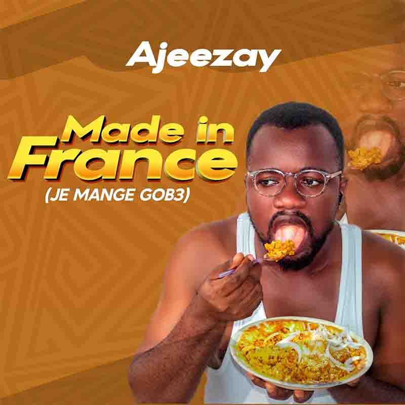 Ajeezay Made In France Je Mange Gobe Tmmotiongh.com