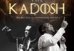 Joe Mettle The Kadosh Live Ft Nathaniel Bassey Tmmotiongh.com