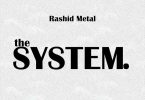 Rashid Metal The System Tmmotiongh.com