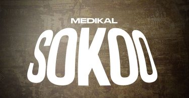 Medikal Sokoo Prod by Chensee Beatz Tmmotiongh.com