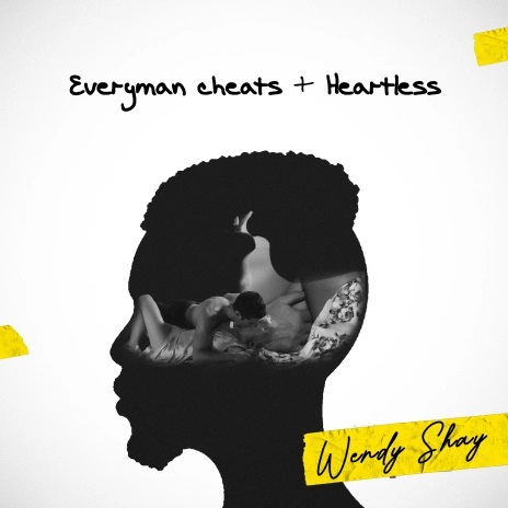 Wendy Shay – Everyman Cheats + Heartless EP (Full Album) Tmmotiongh.com