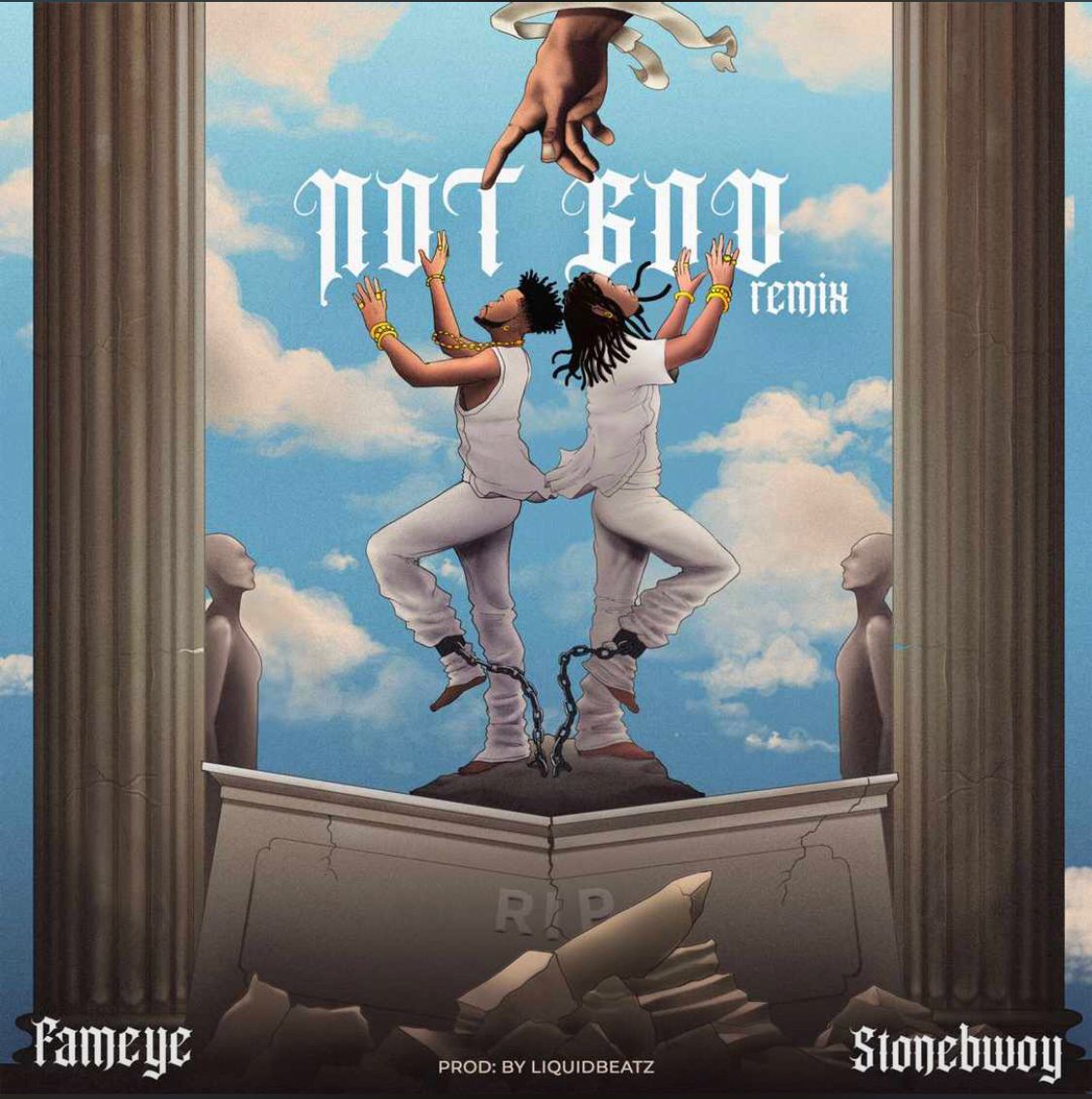 Fameye Not God (Remix) Ft Stonebwoy (Prod By Liquidbeatz) Tmmotiongh.com