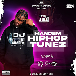 DJ Sonatty – Mandem Hiphop Tunez || 2024