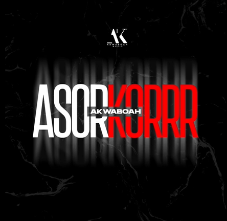 Akwaboah – Asorkorrr