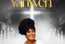 Patience Nyarko – Yahweh (God)