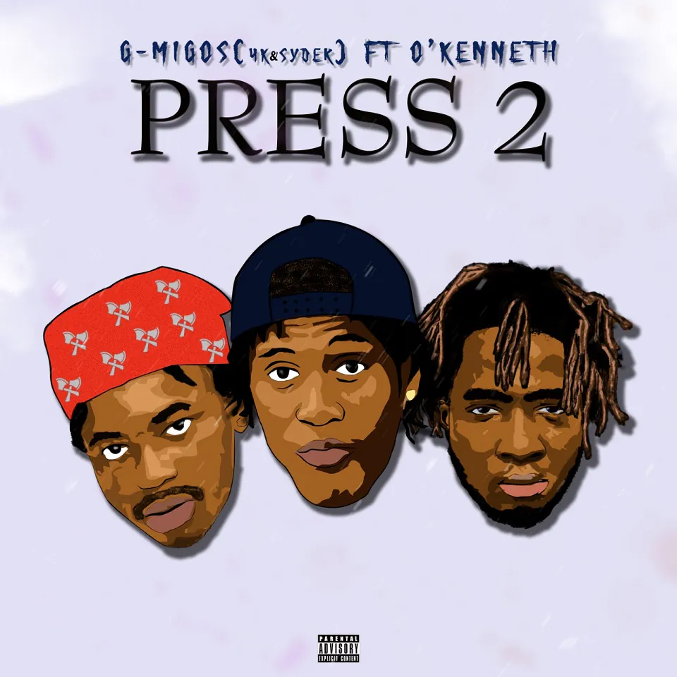 G-Migos – Press 2 Ft. O’Kenneth Mp3 Download