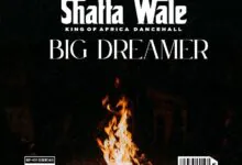 Shatta Wale – Big Dreamer