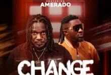 Zack Gh – Change Ft. Amerado